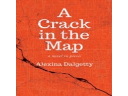 Livro Crack in the Map de Alexina Dalgetty (Inglês)