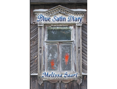 Livro The Blue Satin Diary De Melissa Saari (inglês)