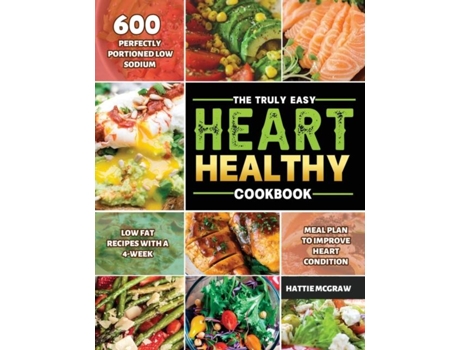 Livro The Truly Easy Heart-healthy Cookbook 2021 De Hattie Mcgraw (inglês)