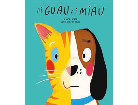 Livro Ni Guau Ni Miau de Lacasa, Blanca