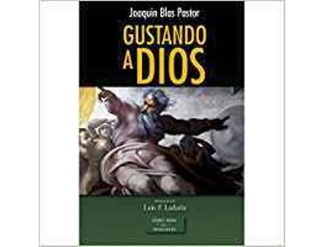 Livro Gustando A Dios de Joaquin Blas Pastor