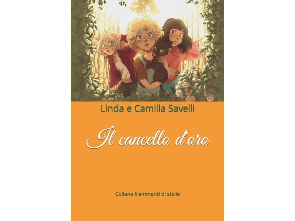 Livro Il Cancello Doro De Linda E Camilla Savelli (inglês)