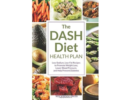 Livro The DASH Diet Health Plan de Rockridge Press (Inglês)