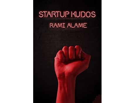 Livro Startup Kudos de Rami Alame (Inglês)
