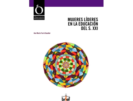 Livro Mujeres Líderes En La Educación Del S. Xxi de Ana María Farré Gaudier (Espanhol)