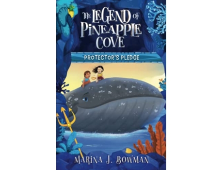 Livro Protectors Pledge The Legend of Pineapple Cove Series de Marina J Bowman (Inglês)