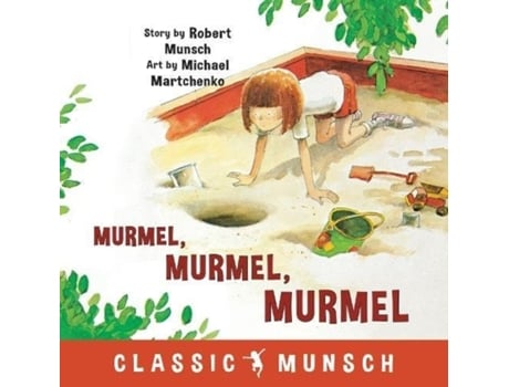 Livro Murmel, Murmel, Murmel de Robert Munsch (Inglês - Capa Dura)