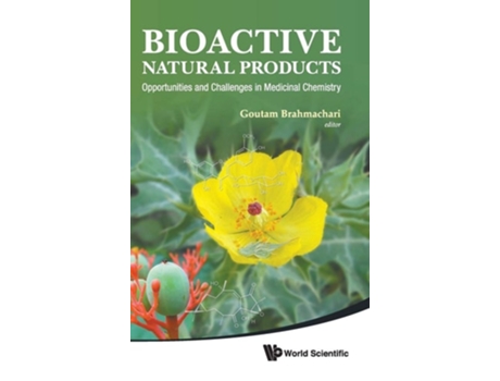 Livro Bioactive Natural Products Opportunities And Challenges In Medicinal Chemistry De Goutam Brahmachari (inglês - Capa Dura)