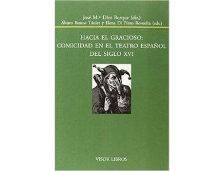 Livro Hacia El Gracioso: Comicidad Teatro de Vários Autores