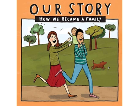 Livro OUR STORY 005HCSG1 HOW WE BECAME A FAMILY 005 de Donor Conception Network (Inglês)