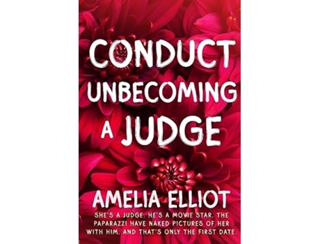Livro Conduct Unbecoming a Judge de Amelia Elliot (Inglês)