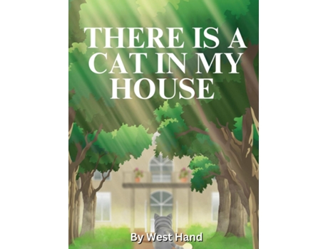 Livro There Is a Cat in My House de West Hand (Inglês)
