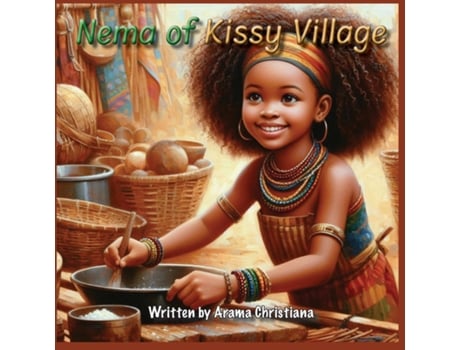 Livro Nema of Kissy Village de Arama Christiana (Inglês)