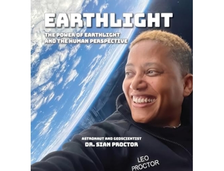 Livro EarthLight The Power of EarthLight and the Human Perspective de Sian Proctor (Inglês - Capa Dura)