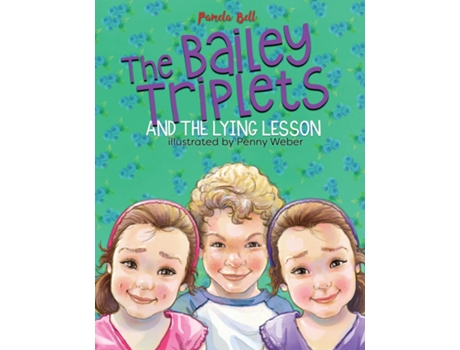 Livro The Bailey Triplets And The Lying Lesson De Pamela Bell (inglês)