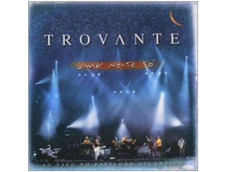 CD Trovante - Uma Noite Só