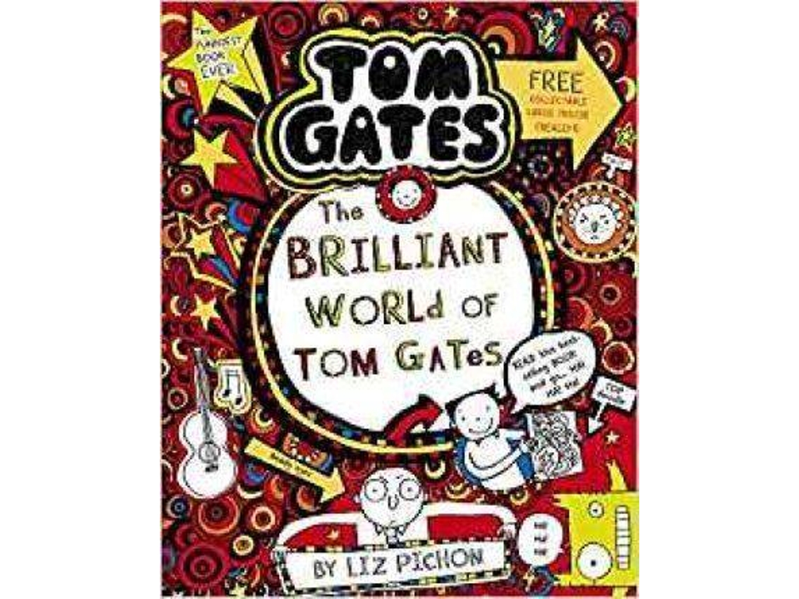 Livro Tom Gates 1 The Brilliant World Of Tom Gates (Ne) De Liz Pichon