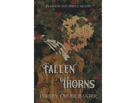 Livro Fallen Thorns de Harvey Oliver Baxter (Inglês)
