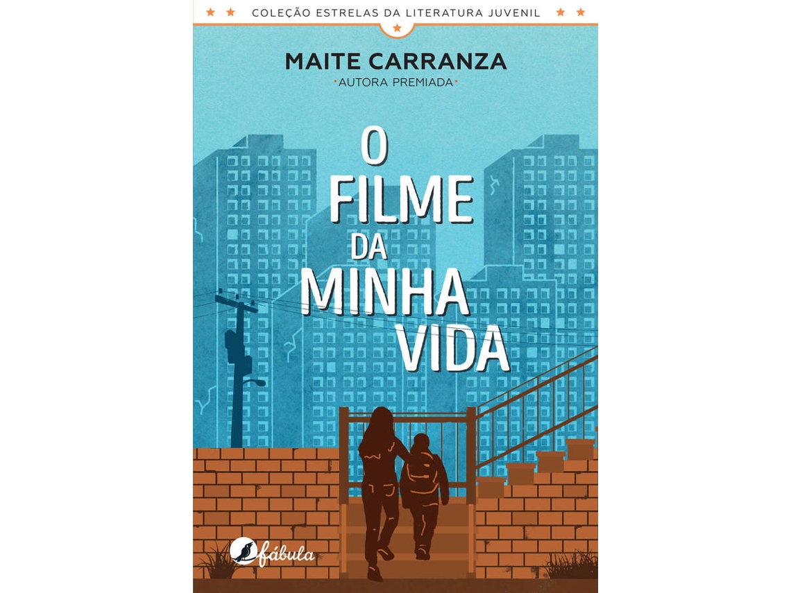 O Filme da Minha Vida de Maite Carranza - Livro - WOOK