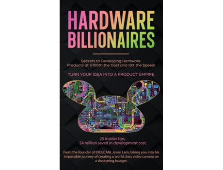 Livro Hardware Billionaires Turn Your Idea Into A Product Empire de Jason Lam (Inglês)