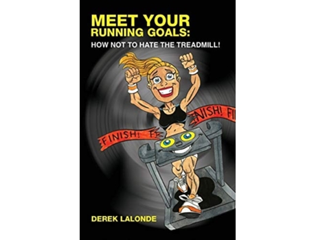 Livro Meet Your Running Goals De Derek Lalonde (inglês)