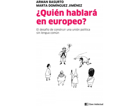 Livro ¿Quién Hablará En Europeo? de Basurto Arman (Espanhol)