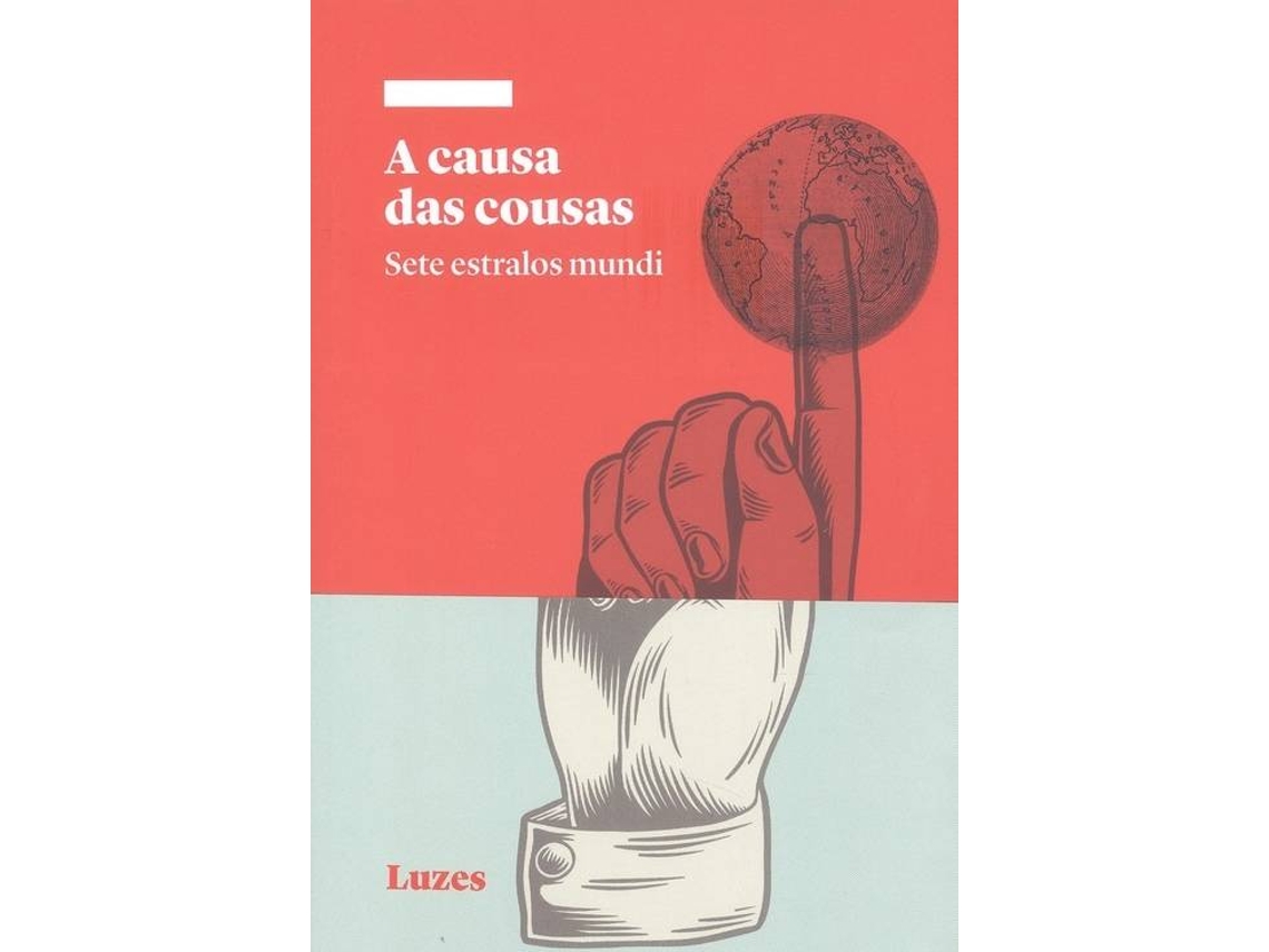 Livro A Causa Das Cousas de Fermín Bouza