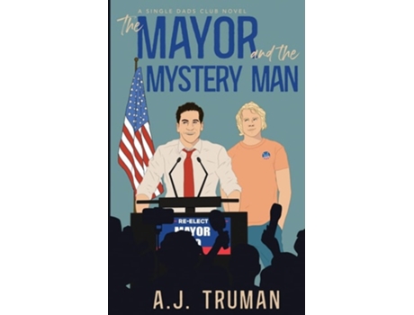 Livro The Mayor and the Mystery Man de AJ Truman (Inglês)