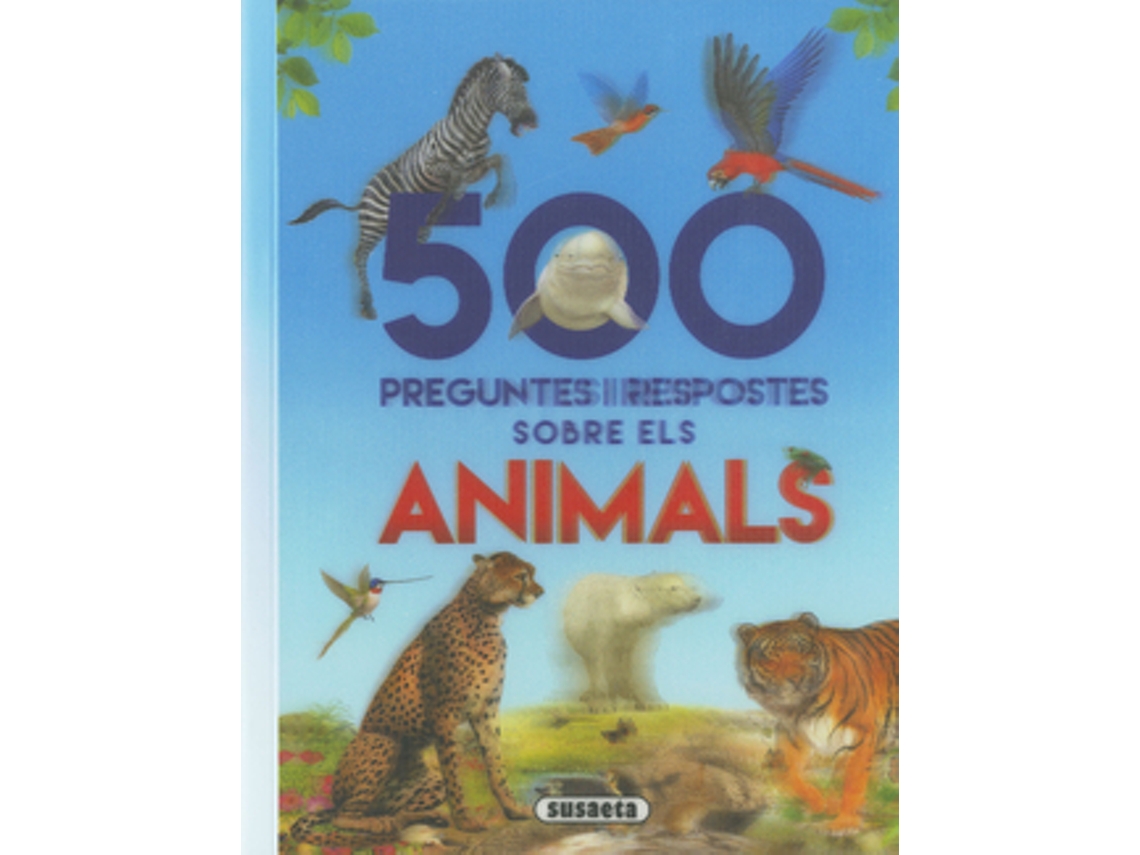 Livro 500 Preguntes I Respostes Sobre Els Animals de Susaeta, Equip (Catalão)