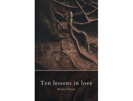 Livro Ten Lessons In Love de Miles Olsen (Inglês)