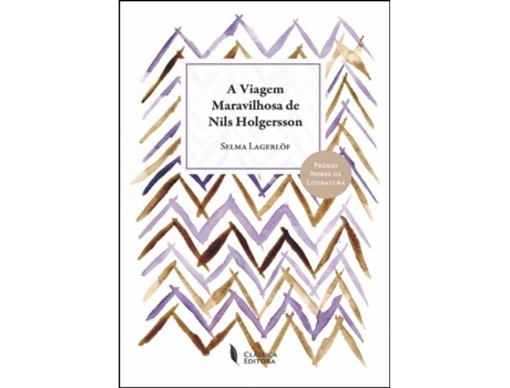 Livro A Viagem Maravilhosa de Nils Holgersson de Selma Lagerlof
