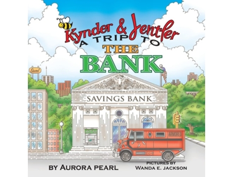 Livro Kynder Amp Jentler A Trip To The Bank De Aurora Pearl (inglês)