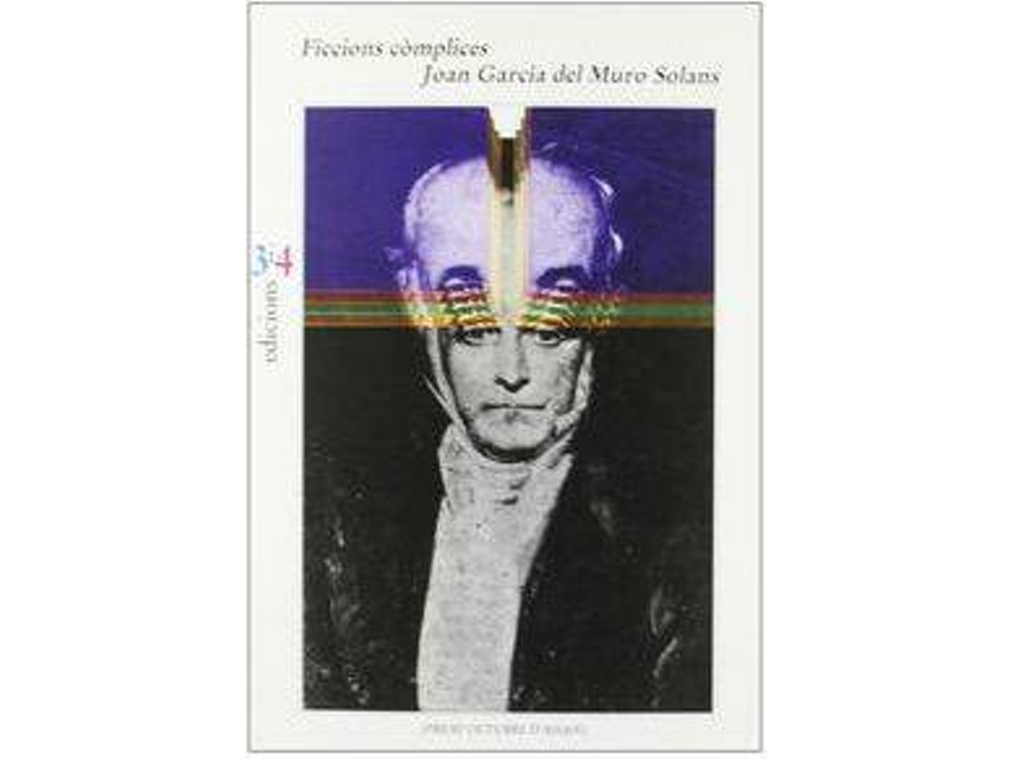 Livro Ficcions Còmplices de Joan García del Muro Solans (Espanhol)