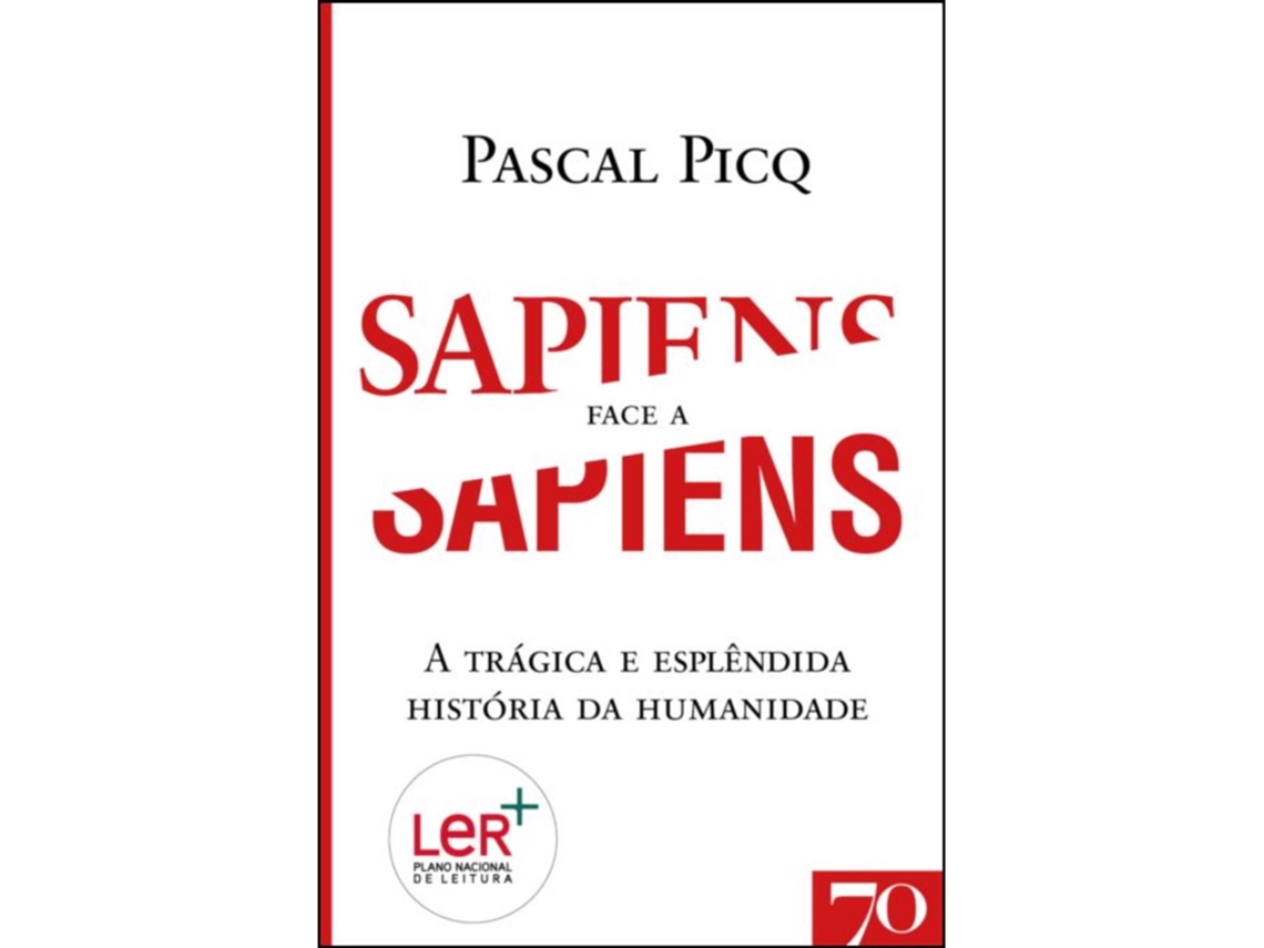 Sapiens Face A Sapiens De Pascal Picq