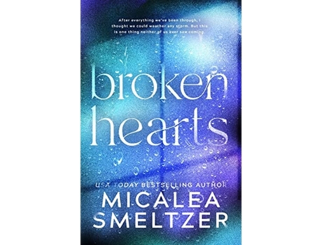 Livro Broken Hearts de Micalea Smeltzer (Inglês)
