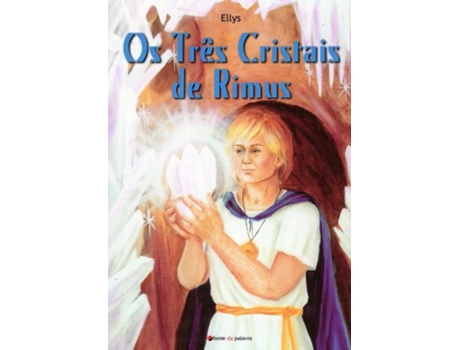 Livro Os Tres Cristais De Rimus de Ellys