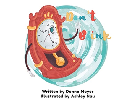 Livro Dont Blink de Donna Meyer (Inglês - Capa Dura)