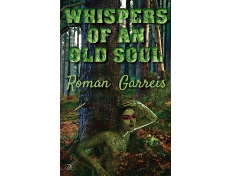 Livro Whispers Of An Old Soul De Roman Garreis (inglês)