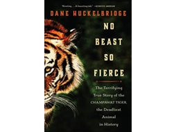 Livro No Beast So Fierce de Dane Huckelbridge (Inglês)