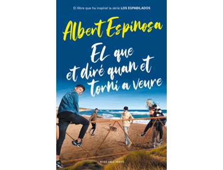 Livro El Que Et Diré Quan Et Torni A Veure de Albert Espinosa (Catalão)