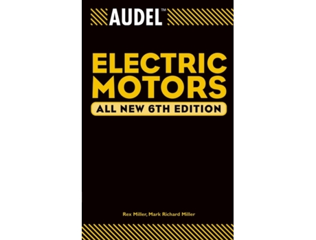 Livro Audel Electric Motors Rex Miller, Mark Richard Miller (Inglês)