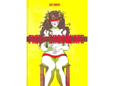 Livro Fish Chocolate de Kate Brown (Inglês)