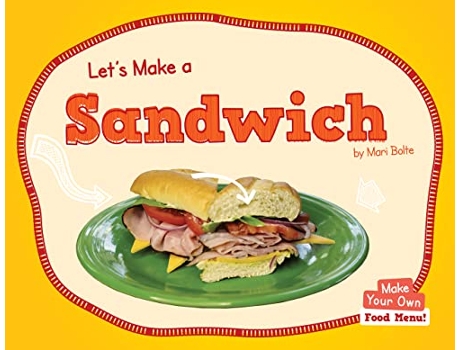 Livro Lets Make a Sandwich de Mari Bolte (Inglês - Capa Dura)