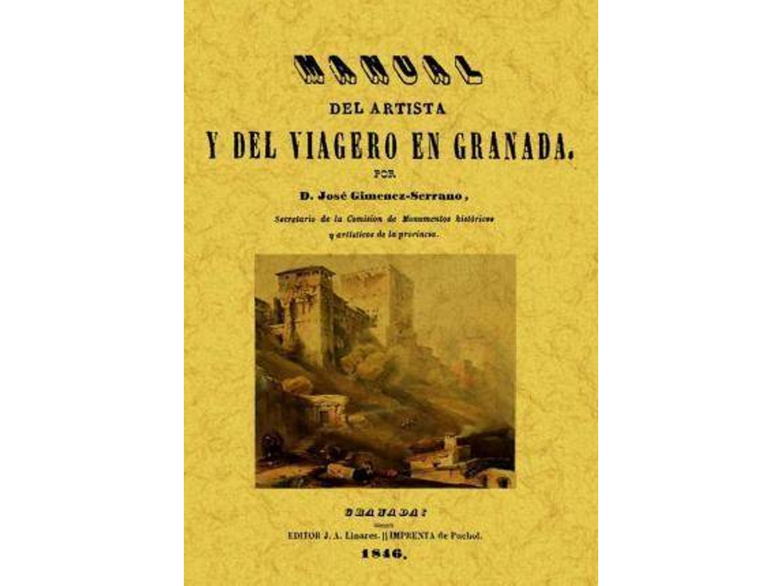 Livro Manual Del Artista Y Del Viajero En Granada de José Giménez-Serrano (Espanhol)