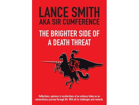 Livro The Brighter Side of a Death Threat de Lance Colbert Smith (Inglês)