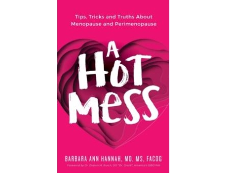 Livro A Hot Mess De Dr Barbara Ann Hannah (inglês)