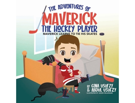 Livro Maverick Learns to Tie His Skates de Gina Usufzy e Abdul Usufzy (Inglês)
