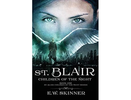 Livro St. Blair Children Of The Night De E W Skinner (inglês)