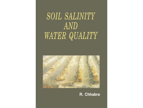 Livro Soil Salinity and Water Quality de R Chhabra (Inglês - Capa Dura)