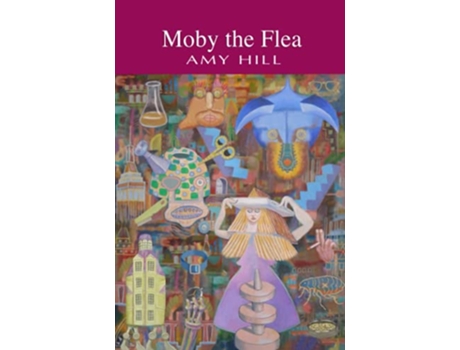 Livro Moby the Flea de Amy Hill (Inglês)